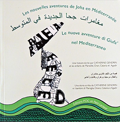 Les nouvelles aventures de Joha en Méditerranée