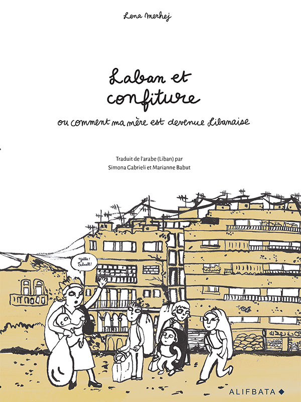 LABAN ET CONFITURE, la nouvelle édition de la première BD traduite de l’arabe.