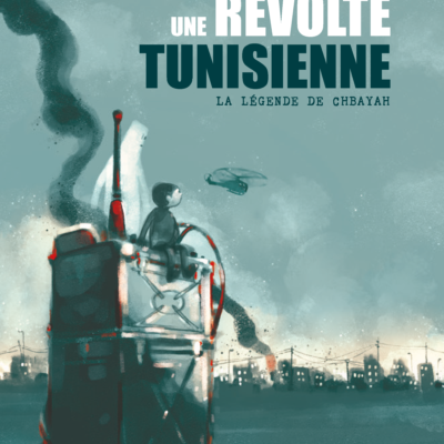 Couverture _ UNE REVOLTE TUNISIENNE _ HD